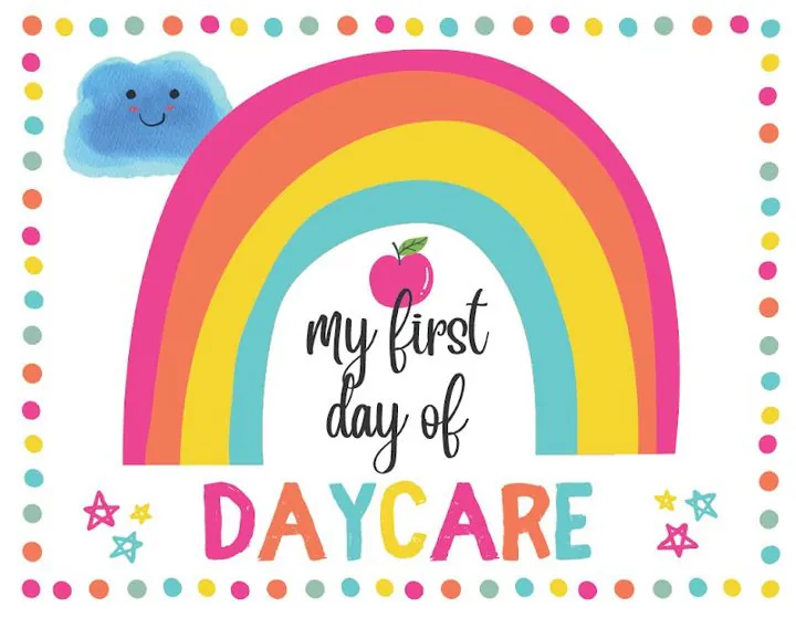 Rainbow graphic reading &ldquo;My first day of daycare&rdquo; with a smiling cloud and stars